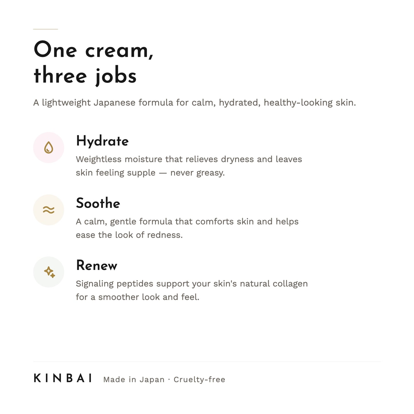 Kinbai benefits: hydrate, soothe, renew — one lightweight Japanese formula